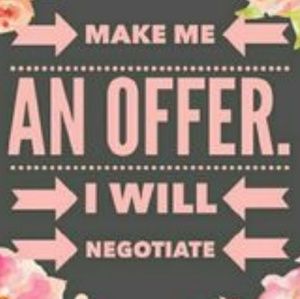 Make and off we can negotiate